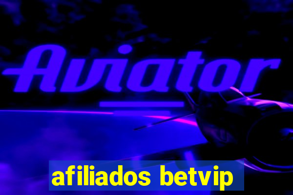 afiliados betvip